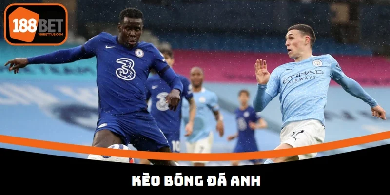 keo bong da anh 188bet gioi thieu Giới thiệu kèo bóng đá Anh 188BET