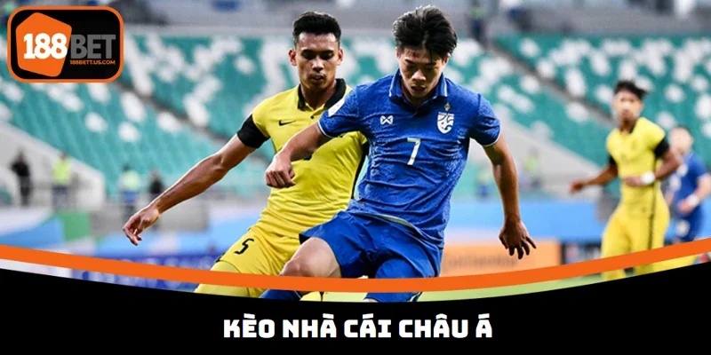 keo nha cai 188bet chau a Kèo nhà cái 188BET handicap