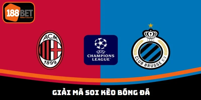 soi keo bong da 188bet giai ma y nghia Soi kèo bóng đá 188BET là bước quan trọng trong quá trình chơi kèo